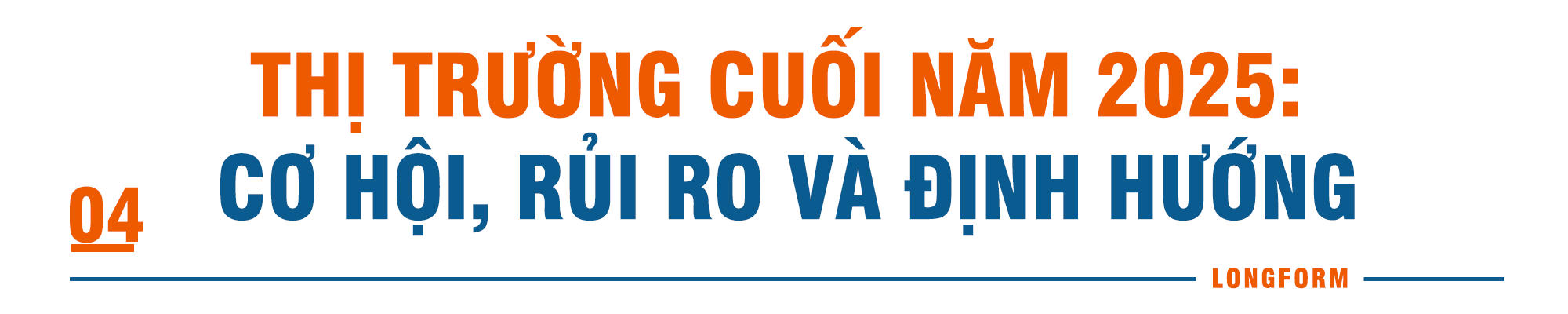 [Longform] Thị trường bất động sản cuối năm 2025: Niềm tin nhà đầu tư được củng cố, nguồn cung và thanh khoản cũng khởi sắc?