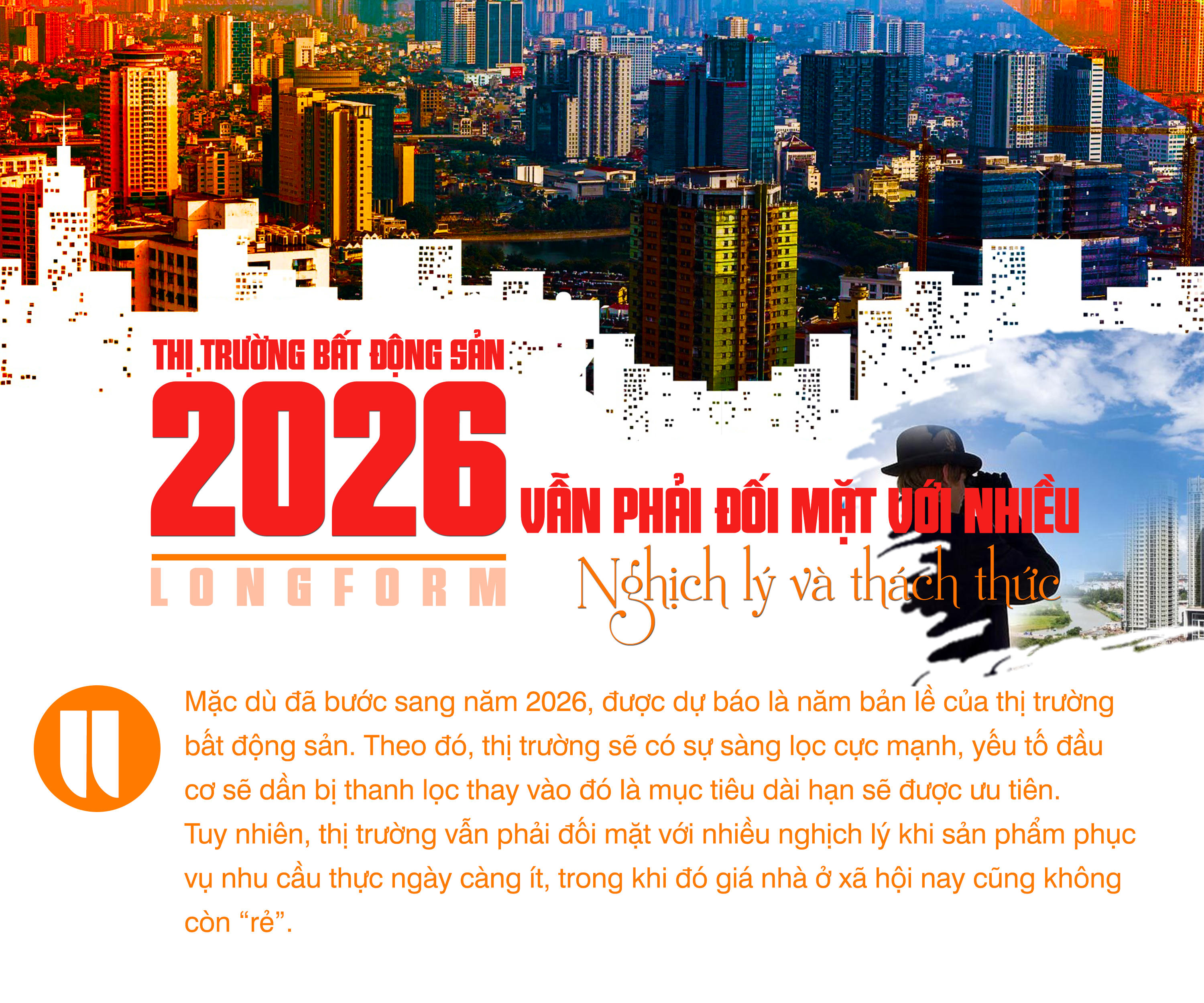 [Longform] Thị trường bất động sản 2026 vẫn phải đối mặt với nhiều nghịch lý và thách thức