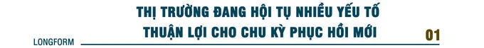 [Longform] Thị trường bất động sản cuối năm 2026: Nhiều tín hiệu tích cực, phân khúc nào sẽ dẫn sóng phục hồi