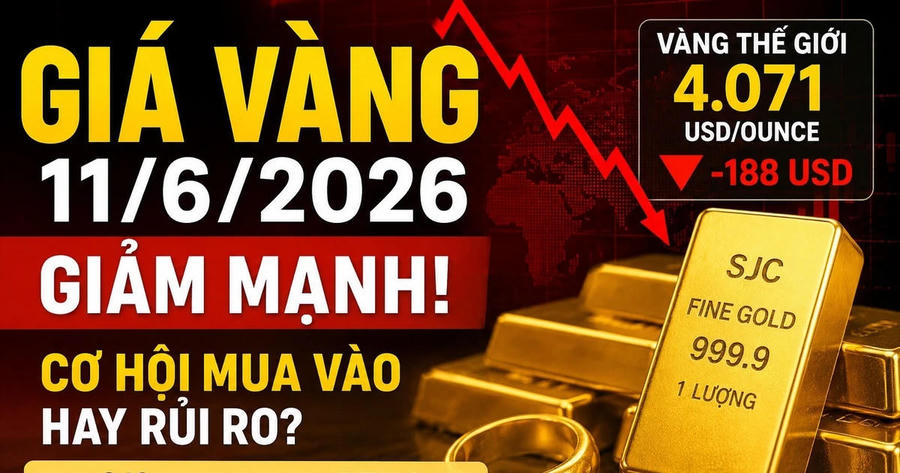 Giá vàng hôm nay sáng 11/6: SJC, BTMC, PNJ, DOJI giảm mạnh