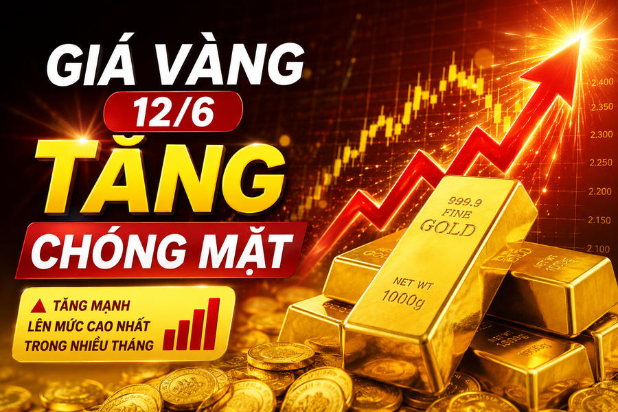 Giá vàng hôm nay (sáng 12/6): Tăng dữ dội gần 7 triệu đồng/lượng